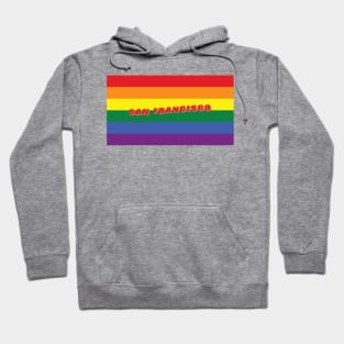 San Francisco Pride: Celebrate Love, Equality and Diversity Hoodie